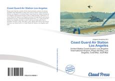 Bookcover of Coast Guard Air Station Los Angeles