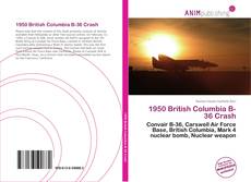 Capa do livro de 1950 British Columbia B-36 Crash 