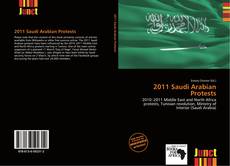 Bookcover of 2011 Saudi Arabian Protests