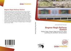 Bookcover of Bognor Regis Railway Station