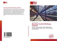 Burnley Central Railway Station的封面