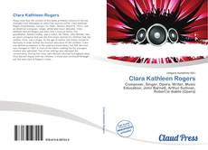 Bookcover of Clara Kathleen Rogers