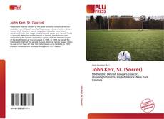 John Kerr, Sr. (Soccer)的封面