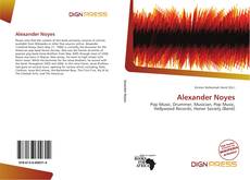 Couverture de Alexander Noyes