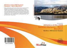 Bookcover of Athletics at the 2008 Summer Olympics – Men's Marathon