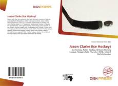 Jason Clarke (Ice Hockey) kitap kapağı
