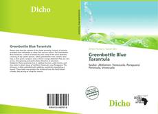 Bookcover of Greenbottle Blue Tarantula