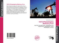 Buchcover von 1975 Philadelphia Refinery Fire