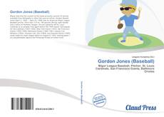 Bookcover of Gordon Jones (Baseball)