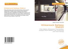 Bookcover of Kilmarnock Railway Station