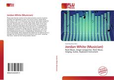 Bookcover of Jordan White (Musician)