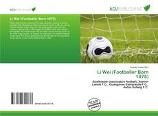 Bookcover of Li Wei (Footballer Born 1975)