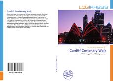 Bookcover of Cardiff Centenary Walk