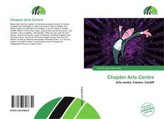 Bookcover of Chapter Arts Centre