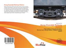 Capa do livro de Koog-Zaandijk Railway Station 