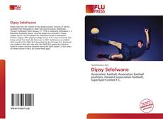 Bookcover of Dipsy Selolwane