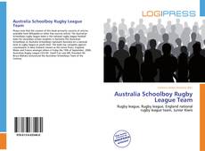 Bookcover of Australia Schoolboy Rugby League Team