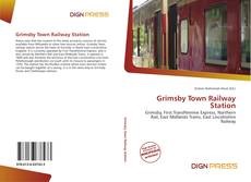 Bookcover of Grimsby Town Railway Station