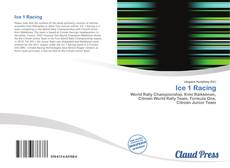 Bookcover of Ice 1 Racing