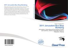 Portada del libro de 2011 Jerusalem Bus Stop Bombing