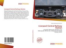 Borítókép a  Liverpool Central Railway Station - hoz