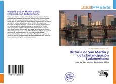 Historia de San Martín y de la Emancipación Sudamericana的封面