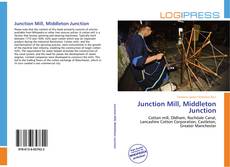 Bookcover of Junction Mill, Middleton Junction