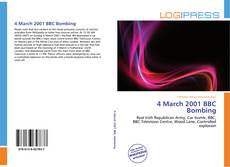 Bookcover of 4 March 2001 BBC Bombing