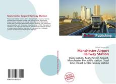 Buchcover von Manchester Airport Railway Station