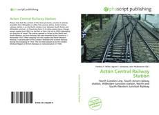 Buchcover von Acton Central Railway Station