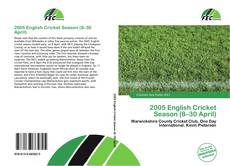 Обложка 2005 English Cricket Season (8–30 April)