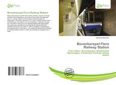 Copertina di Bovenkarspel Flora Railway Station