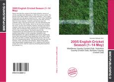 2005 English Cricket Season (1–14 May)的封面