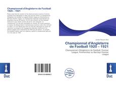 Bookcover of Championnat d'Angleterre de Football 1920 – 1921