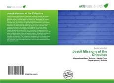 Bookcover of Jesuit Missions of the Chiquitos