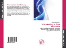 Censorship in East Germany的封面