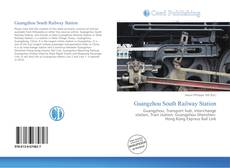 Bookcover of Guangzhou South Railway Station