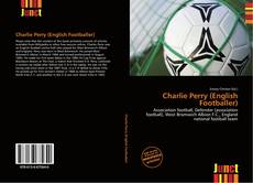 Buchcover von Charlie Perry (English Footballer)