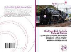 Capa do livro de Houthem-Sint Gerlach Railway Station 