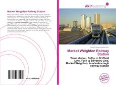 Market Weighton Railway Station kitap kapağı