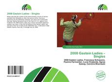 2008 Gastein Ladies – Singles kitap kapağı