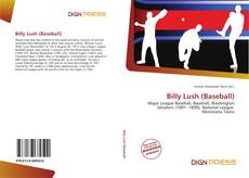 Billy Lush (Baseball)的封面