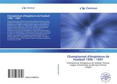 Capa do livro de Championnat d'Angleterre de Football 1996 – 1997 