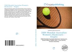 Обложка 2008 Mondial Australian Women's Hardcourts – Singles