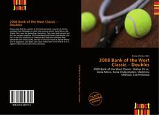 Buchcover von 2008 Bank of the West Classic – Doubles