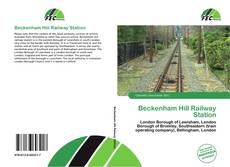 Beckenham Hill Railway Station kitap kapağı