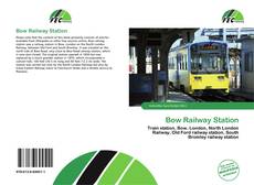 Bookcover of Bow Railway Station