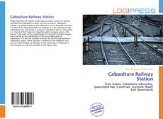 Capa do livro de Caboolture Railway Station 