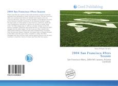 Bookcover of 2004 San Francisco 49ers Season