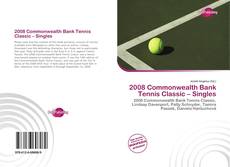 Portada del libro de 2008 Commonwealth Bank Tennis Classic – Singles